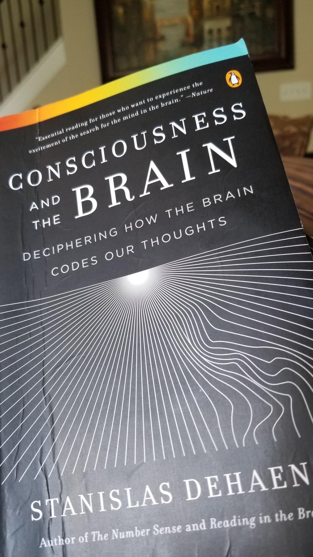 Consciousness and the Brain: Deciphering How the Brain Codes Our Thoughts customer photo 1