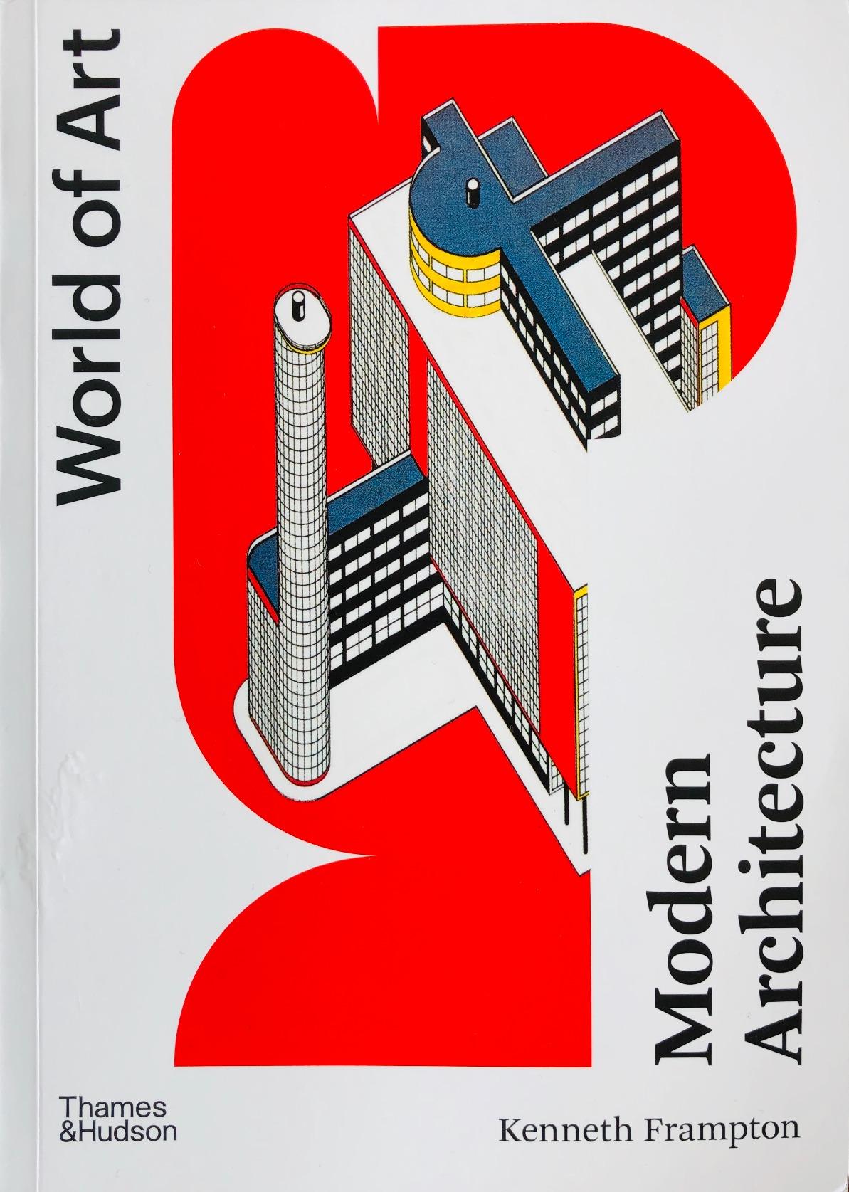 Modern Architecture: A Critical History (World of Art) customer photo 1