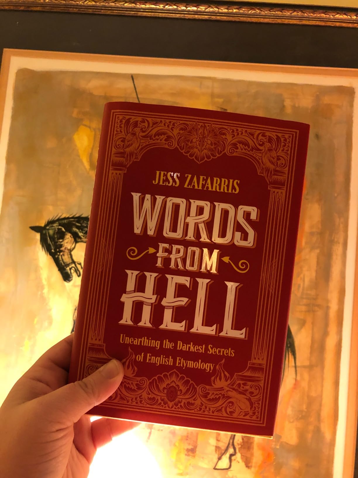 Words From Hell: Unearthing the Darkest Secrets of English Etymology customer photo 1