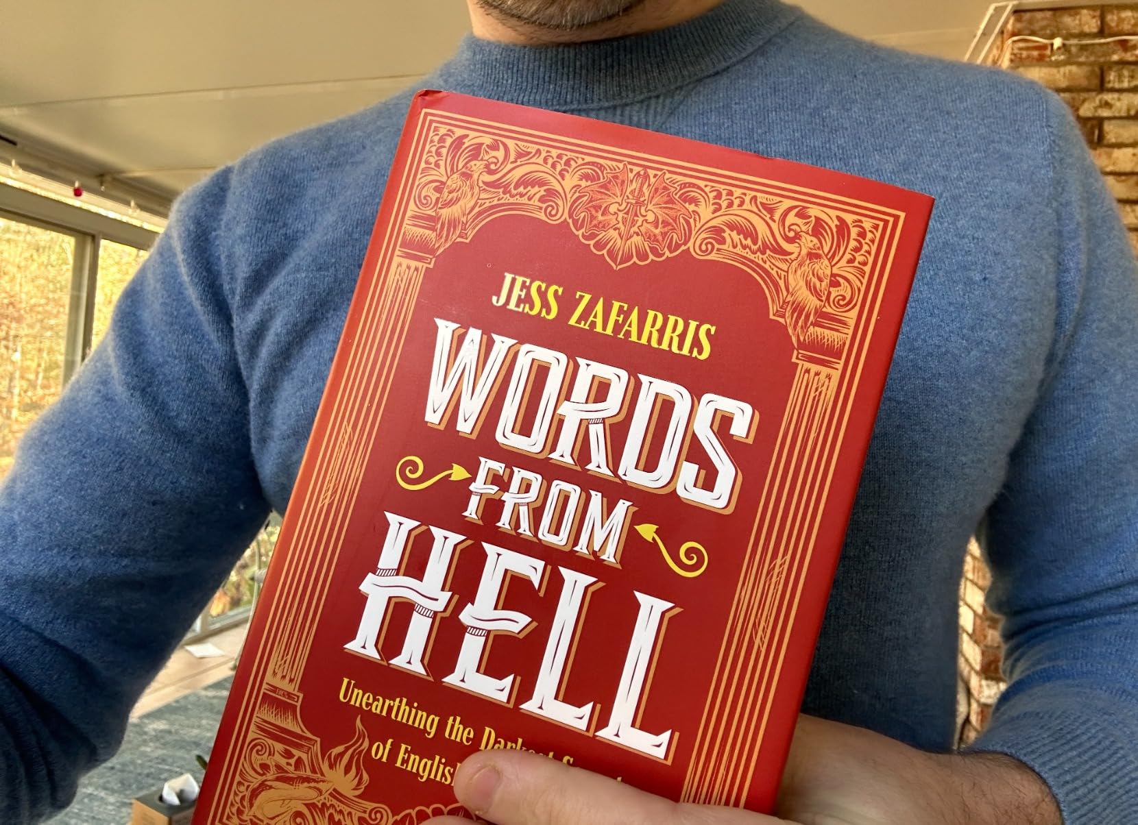 Words From Hell: Unearthing the Darkest Secrets of English Etymology customer photo 2