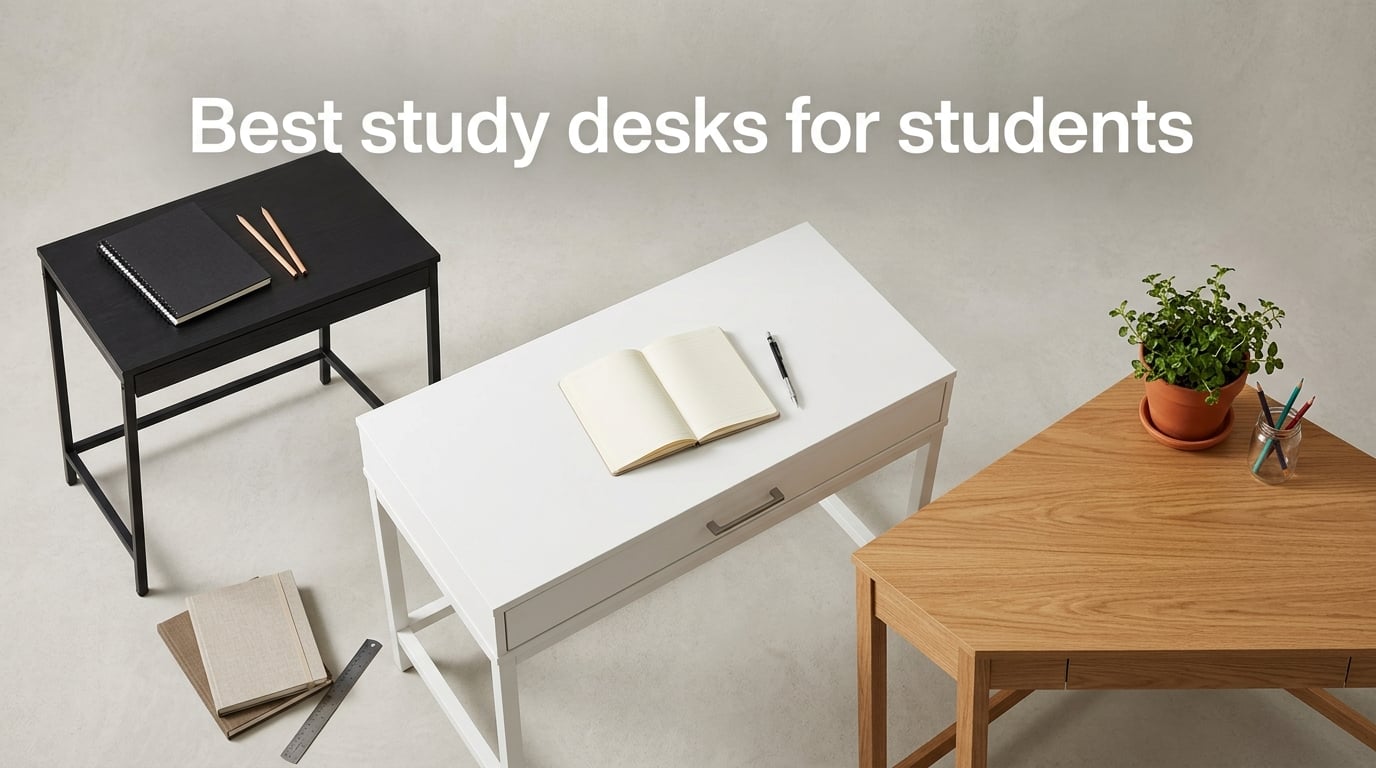 Best study desks for students