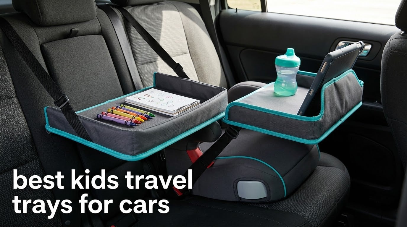 best kids travel trays for cars