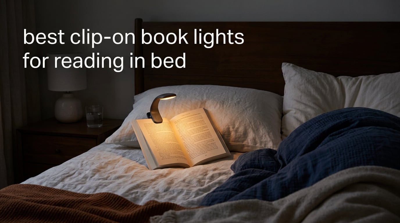 Best clip-on book lights for reading in bed